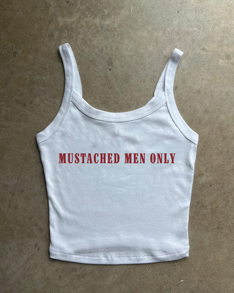 "Mustached Men Only" Tank