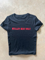 “Mullet Men Only" Baby Tee